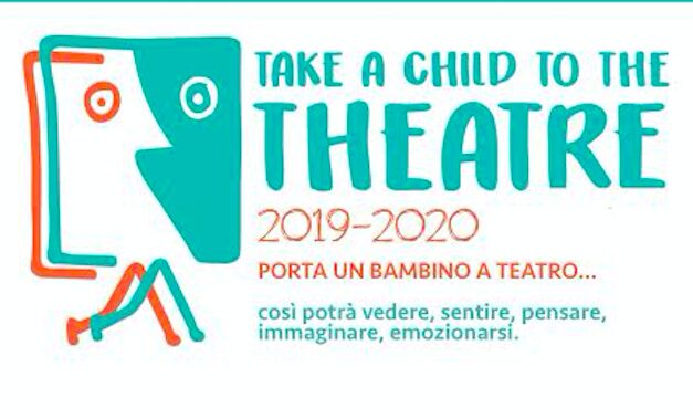 Teatro Gioco Vita aderisce a“Take a child to the theatre”