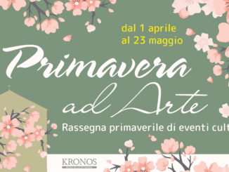 Al via dal 1 aprile "Primavera ed Arte"