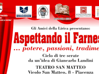 Aspettando il Farnese, tre serate con gli Amici della Lirica di Piacenza. Il via il 15 maggio