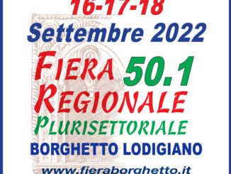 Edizione 50.1 della  Fiera regionale Plurisettoriale di Borghetto Lodigiano dal 16 al 18 settembre