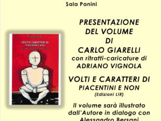 Carlo Giarelli “Volti e caratteri di Piacenza e non”