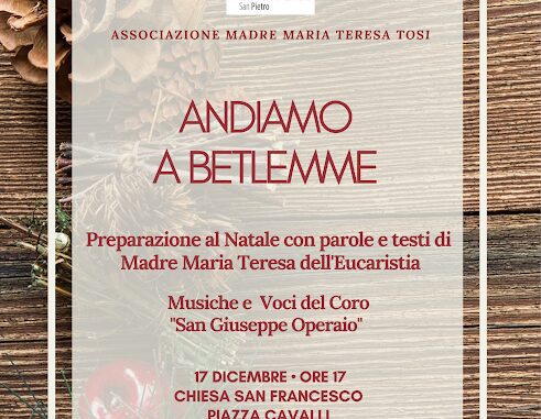 “Andiamo a Betlemme”: musica e parole in San Francesco con i testi di Madre Tosi il 17 dicembre