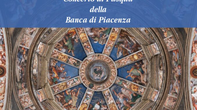 Concerto di Pasqua della Banca di Piacenza