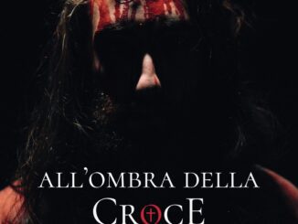 All'Ombra della Croce il Film