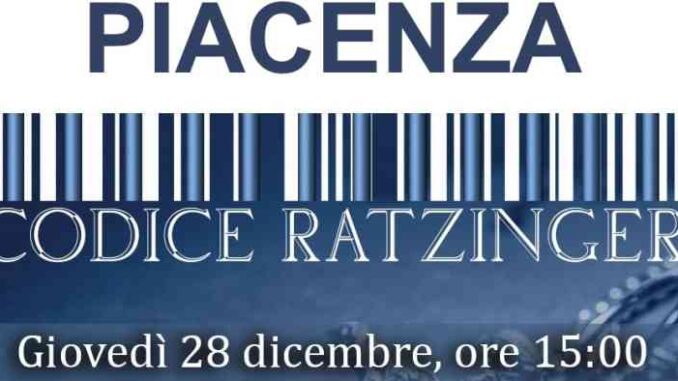 Codice-Ratzinger-Andrea-Cenci-a-Piacenza-giovedi-28-dicembre