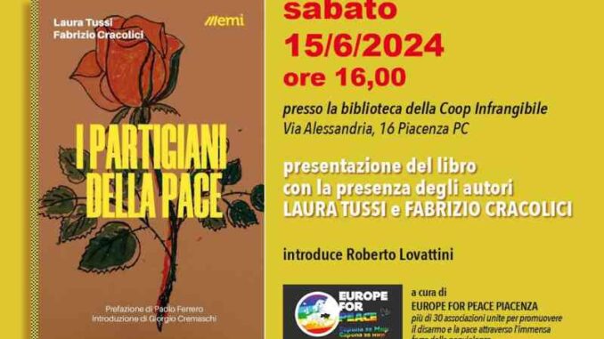 I Partigiani della Pace libro Piacenza