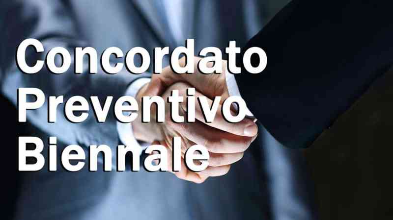 Concordato Preventivo Biennale